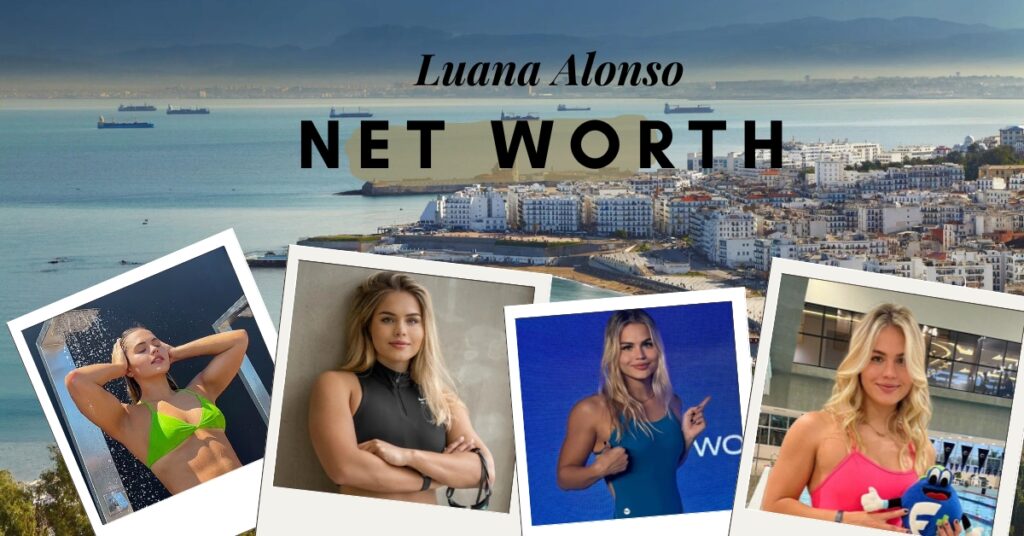 Luana Alonso net worth