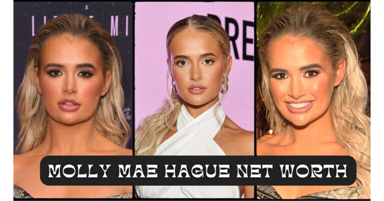 Molly Mae Hague net worth 2024