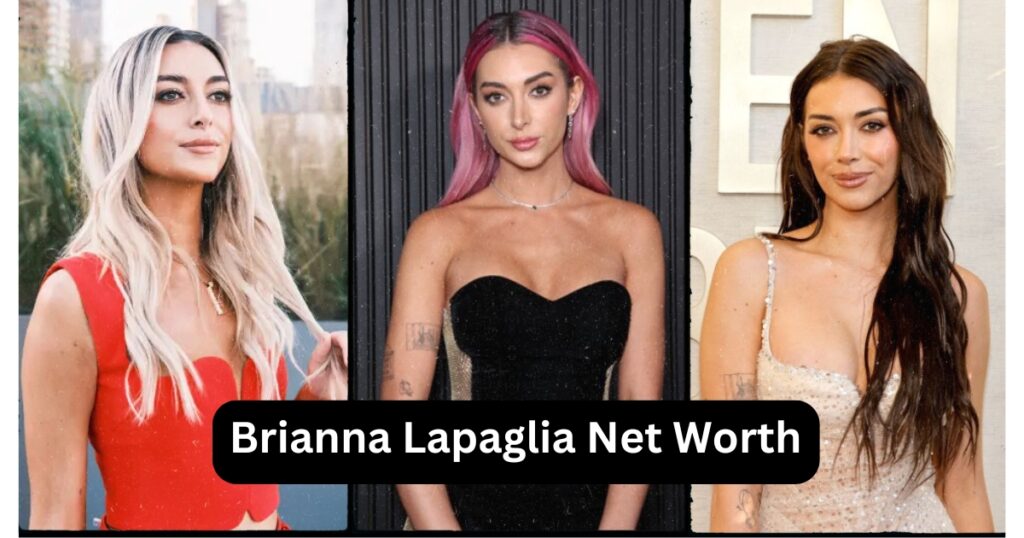 Brianna Lapaglia Net Worth