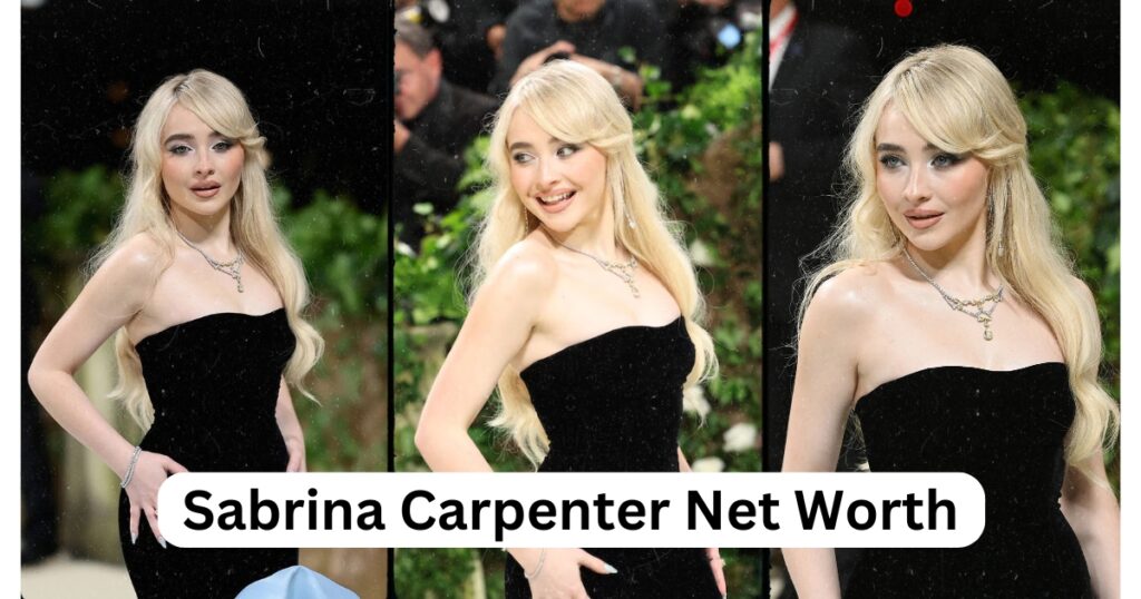 Sabrina Carpenter Net Worth