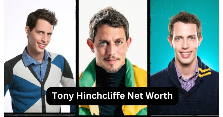 Tony Hinchcliffe Net Worth