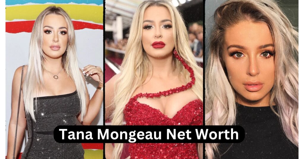 Tana Mongeau Net Worth