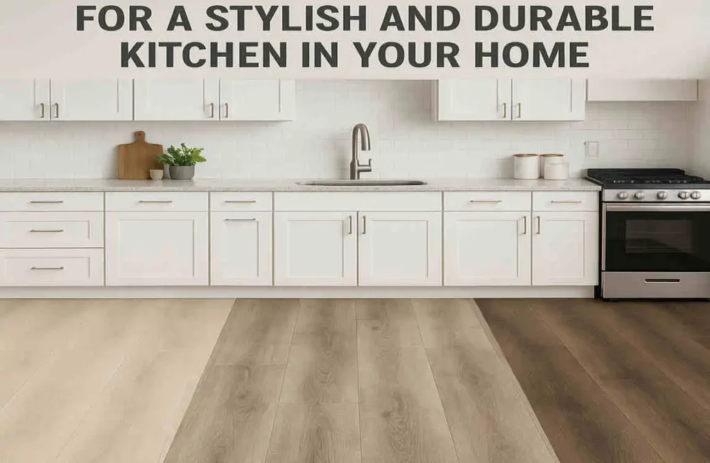 Top Waterproof Vinyl Flooring Solutions for a Stylish and Durable Kitchen in Your Home